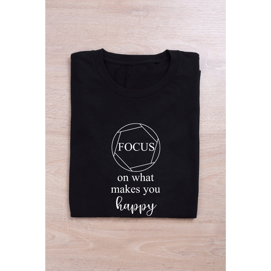 focus on what makes you happy