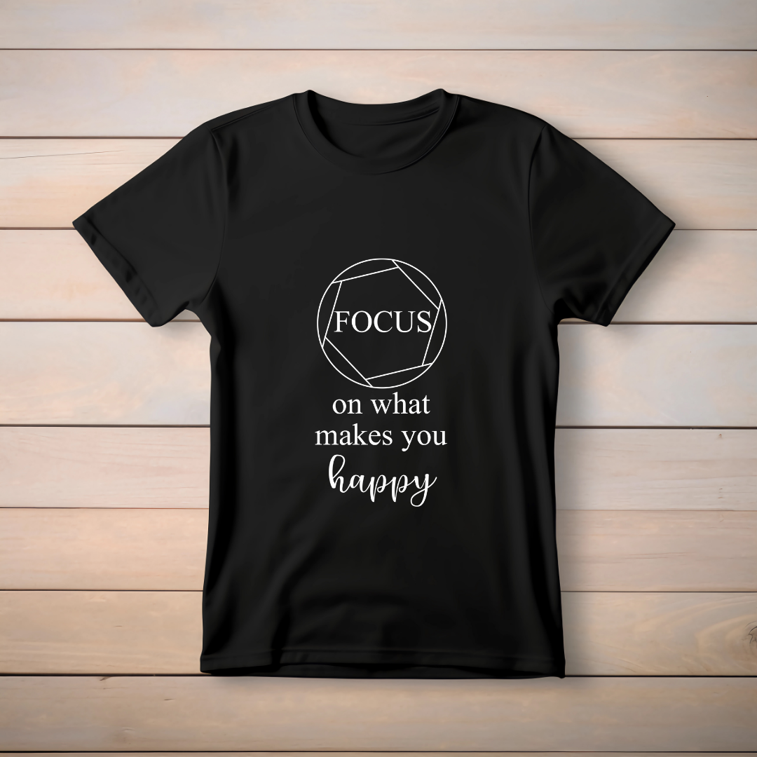 focus on what makes you happy