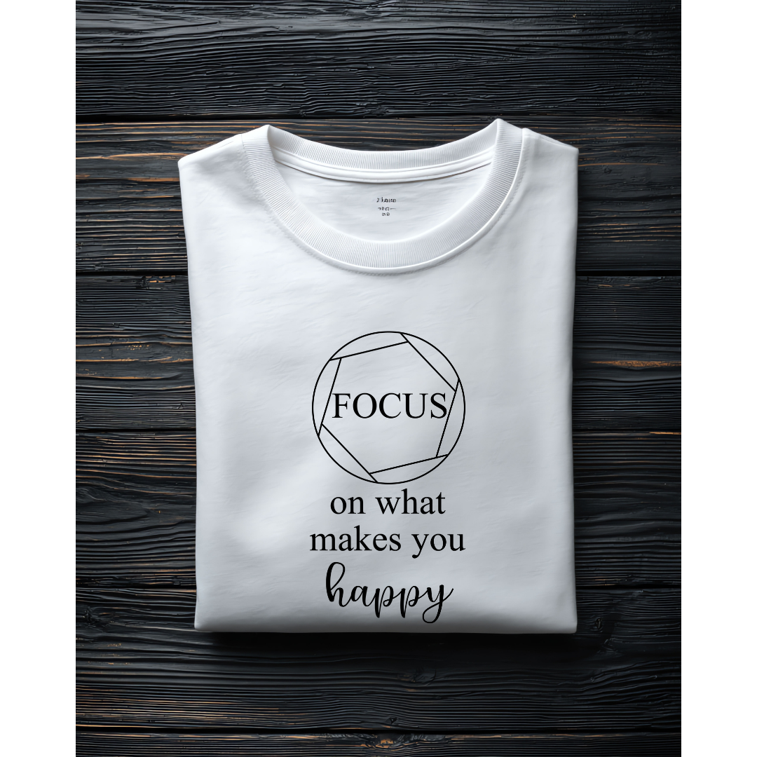 focus on what makes you happy