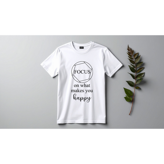 focus on what makes you happy